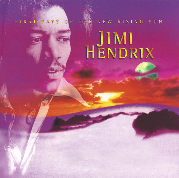 JIMI HENDRIX - FIRST RAYS OF THE NEW RISING SUN
